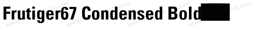 Frutiger67 Condensed Bold字体转换